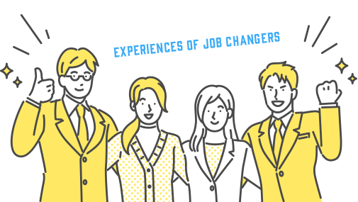 EXPERIENCES OF JOB CHANGERS